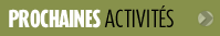 Prochaines activités